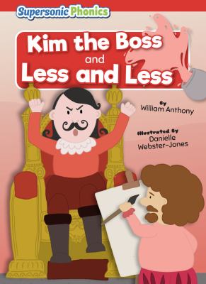 Kim the boss and Less and less