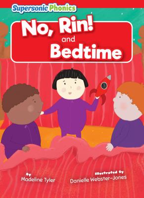 No, Rin! and Bedtime