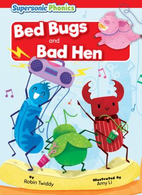 Bed bugs and Bad hen