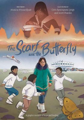 The scarf and the butterfly : a graphic memoir of hope and healing