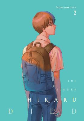 The summer Hikaru died. 2 /