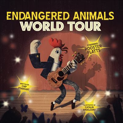 Endangered animals world tour : starring Rooster Flatts