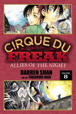 Cirque du Freak. Vol. 8, Allies of the night /