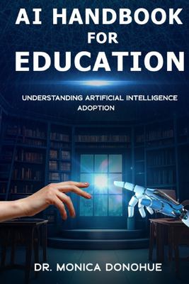 AI handbook for education : understanding artificial intelligence adoption
