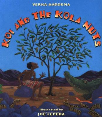 Koi and the kola nuts : a tale from Liberia