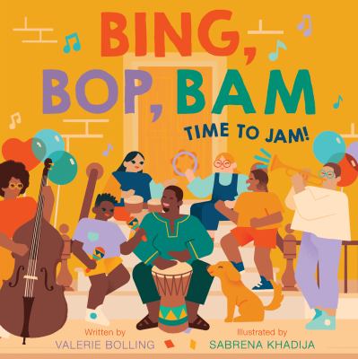 Bing, bop, bam : time to jam!