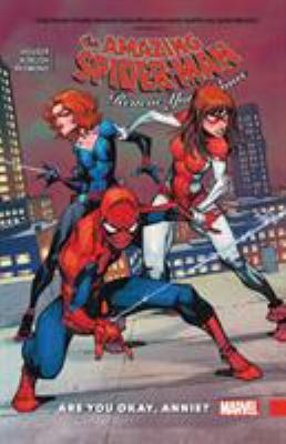 The amazing Spider-Man : renew your vows. 4, Are you okay, Annie? /