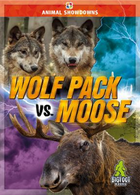Wolf pack vs. moose