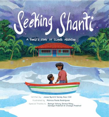 Seeking shanti : a family's story of climate migration