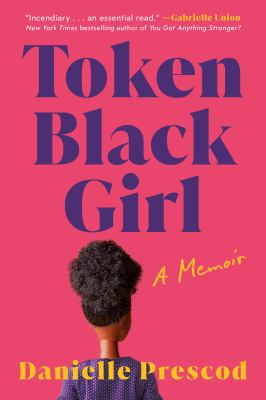 Token Black girl : a memoir