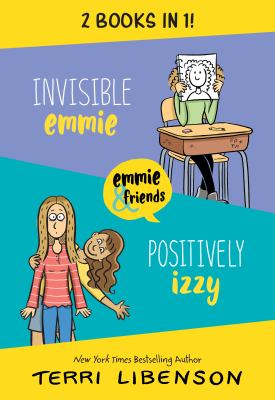 Emmie & friends. 1-2, Invisible Emmie ; Positively Izzy