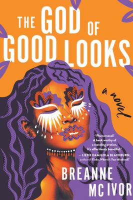 The god of good looks : a novel