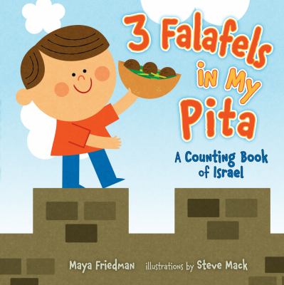 3 falafels in my pita : a counting book of Israel