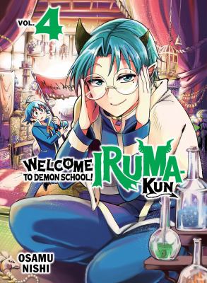 Welcome to demon school! : Iruma-kun. 4 /