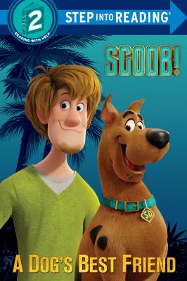 Scoob! : a dog's best friend