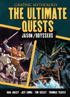 The ultimate quests : Jason, Odysseus
