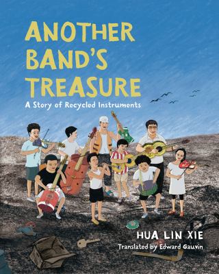 Another band's treasure : a story of recycled instruments