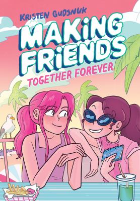 Making friends. 4, Together forever /