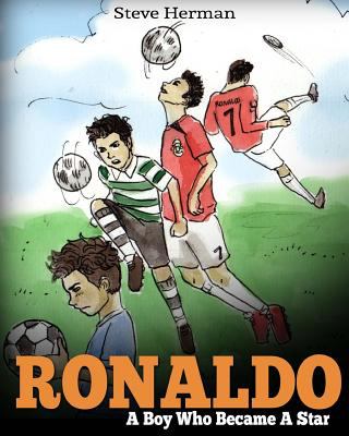 Ronaldo : a boy who became a star