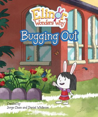 Elinor wonders why : bugging out. 3 /