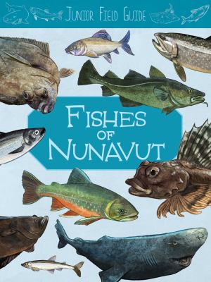 Fishes of Nunavut