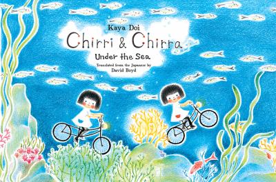 Chirri & Chirra : under the sea