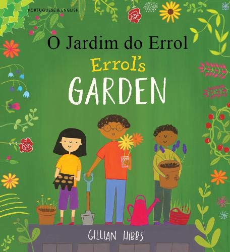 O jardim do Errol = Errol's garden