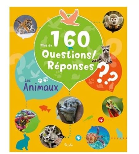 Les animaux : plus de 160 questions/réponses