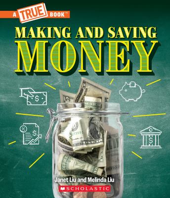 Making and saving money : jobs, taxes, inflation... and much more!