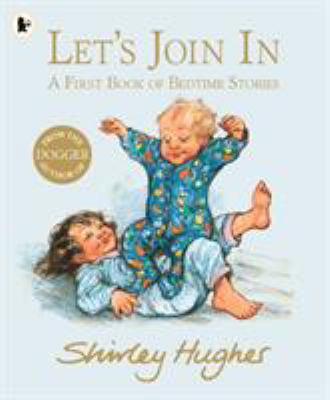 Let's join in : a first book of bedtime stories