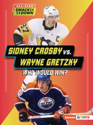 Sidney Crosby vs. Wayne Gretzky : who would win?