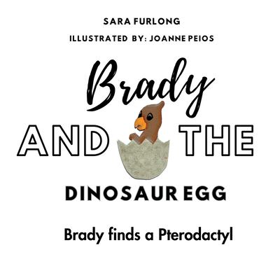 Brady and the dinosaur egg