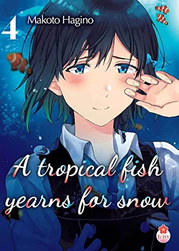 A tropical fish yearns for snow. 4 /