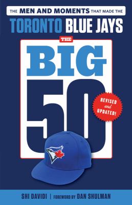 The big 50: Toronto Blue Jays.