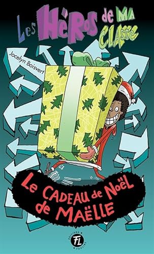 Le cadeau de Noël de Maëlle