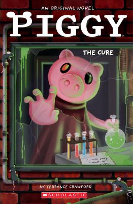 Piggy : the cure