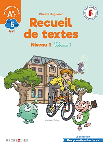 Recueil de textes. Niveau 1, Volume 1 /