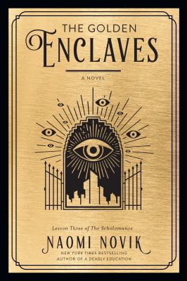 The golden enclaves : a novel