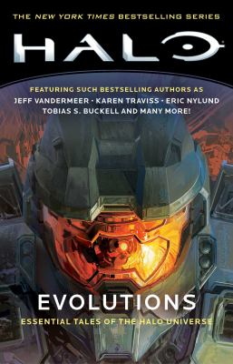 Halo evolutions : essential tales of the Halo universe.