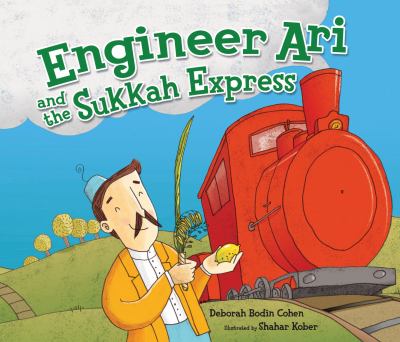 Engineer Ari and the sukkah express