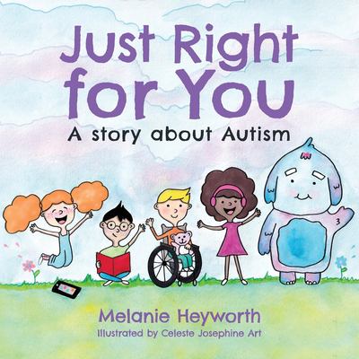 Just right for you : a story about autism