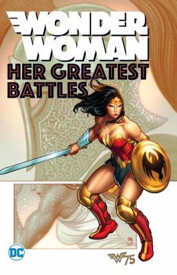 Wonder Woman. Her greatest battles