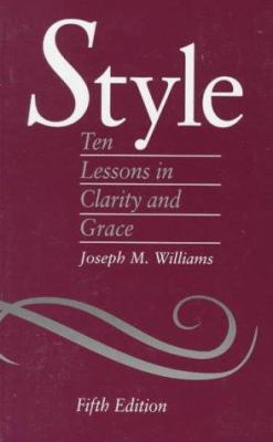 Style : ten lessons in clarity and grace