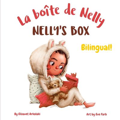 La boite de Nelly = Nelly's box: Bilingual!