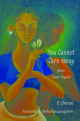 You cannot turn away : poems in Tamil