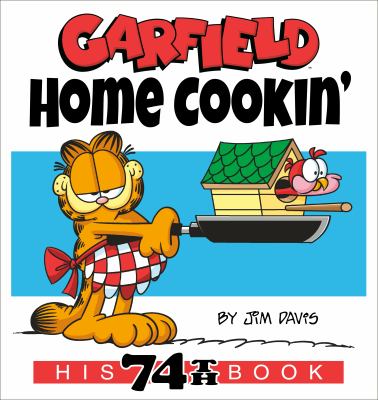 Garfield. Home cookin' /