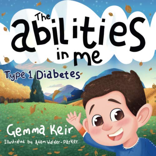 Abilities in Me : Type 1 Diabetes