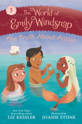 World of Emily Windsnap : the Truth about Aaron.