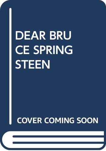 Dear Bruce Springsteen : a novel
