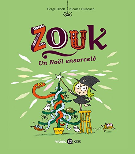 Zouk. 14, Un Noël ensorcelé